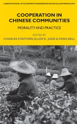 Cooperation in Chinese Communities : Morality and Practice