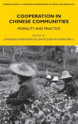Cooperation in Chinese Communities : Morality and Practice