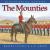The Mounties The Mounties