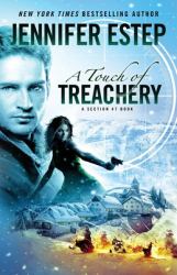 A Touch of Treachery : A Section 47 Book