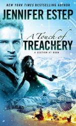 A Touch of Treachery : A Section 47 Book