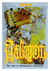 Halcyon : The Road to/ Grievechronic Revisionist