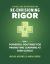 A Visual, Step-By-Step Guide for Re-Envisioning Rigor : Powerful Routines for Promoting Learning at High Levels