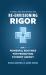 A Visual, Step- by- Step Guide for Re-Envisioning Rigor: Powerful Routines for Promoting Student Agency : Powerful Routines for Promoting Student Agency
