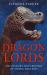 Dragon Lords : The History and Legends of Viking England