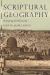 Scriptural Geography : Portraying the Holy Land