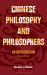Chinese Philosophy and Philosophers : An Introduction