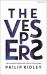 The Vespers : 100 Monologues for Everyone