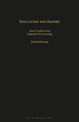 Education and Empire : Naval Tradition and England's Elite Schooling