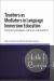 Teachers As Mediators in Language Immersion Education : Navigating Ideologies, Cultures, and Identities