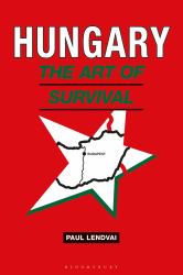 Hungary : The Art of Survival