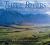 Three Rivers : The Yukon's Great Boreal Wilderness