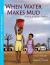 When Water Makes Mud : A Story of Refuge Children