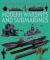 Machines Close Up : Modern Warships and Submarines Machines up Close: Modern Warships