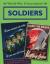World War II Sourcebook: Soldiers World War II Sourcebook: Soldiers