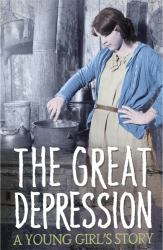 Survivors: the Great Depression : A Young Girl's Story