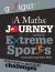 Go Figure : A Maths Journey Around Extreme Sports