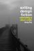 Writing Design Fiction : Relocating a City in Crisis