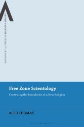 Free Zone Scientology : Contesting the Boundaries of a New Religion