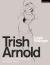 Trish Arnold : The Legacy of Her Movement Training for Actors