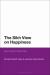 The Sikh View on Happiness : Guru Arjan's Sukhmani