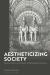 The Aesthetic Turn in Philosophy, Art and Society : Genealogy of a Profound Transformation
