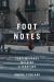 Foot Notes : Contemporary Walking Literature