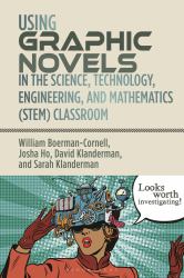 Using Graphic Novels in the STEM Classroom