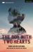 The Boy with Two Hearts