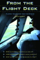 From the Flight Deck : Plane Talk and Sky Science