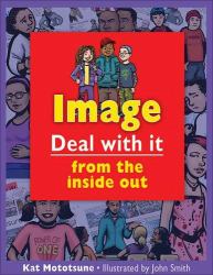 Image Deal with It : Deal with It from the Inside Out