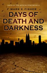 Days of Death and Darkness