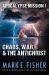 Apocalypse Mission I : Chaos, War, and the Antichrist