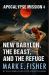 Apocalypse Mission 4 : New Babylon, the Beast, and the Refuge