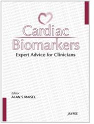 Cardiac Biomarkers : Expert Advice for Clinicians