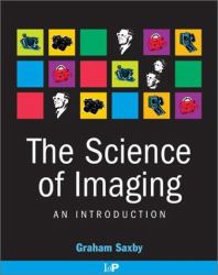 The Science of Imaging : An Introduction