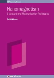 Nanomagnetism : Structure and Magnetisation Processes