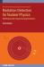 Radiation Detection for Nuclear Physics : Methods and Industrial Applications