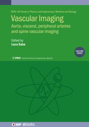 Vascular Imaging : Aorta, Visceral, Peripheral Arteries and Spine Vascular Imaging