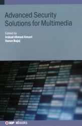 Advanced Security Solutions for Multimedia