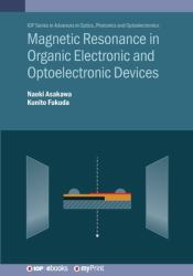Magnetic Resonance in Organic Electronic and Optoelectronic Devices