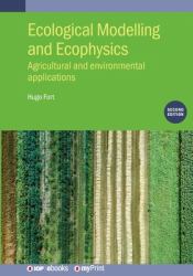 Ecological Modelling and Ecophysics : Agricultural and Environmental Applications