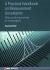 A Practical Handbook on Measurement Uncertainty : Faqs and Fundamentals for Metrologists