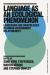 Language As an Ecological Phenomenon : Languaging and Bioecologies in Human-Environment Relationships
