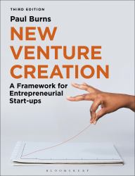 New Venture Creation : A Framework for Entrepreneurial Start-Ups