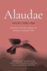 Alaudae : The Original Latin Text of Karl Heinrich Ulrichs, with English Translation and Explanatory Notes