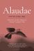 Alaudae : The Original Latin Text of Karl Heinrich Ulrichs, with English Translation and Explanatory Notes