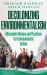 Decolonizing Environmentalism : Alternative Visions and Practices of Environmental Action Decolonizing Environmentalism : Alternative Visions and Practices of Environmental Action
