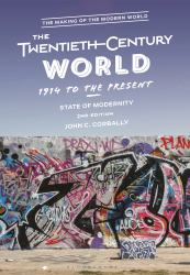 The Twentieth-Century World, 1914 to the Present : State of Modernity