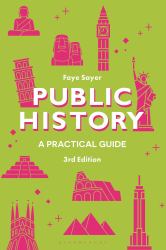 Public History : A Practical Guide